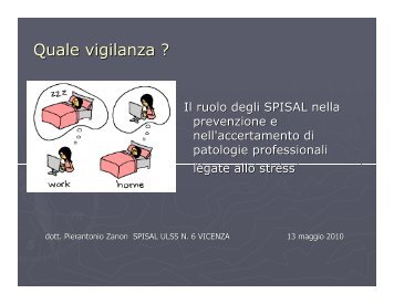 Il ruolo degli SPISAL nella prevenzione e nell'accertamento di ...