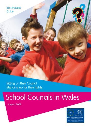 Schools Council Best Practice Guide Welsh Aug ... - Pupil Voice Wales