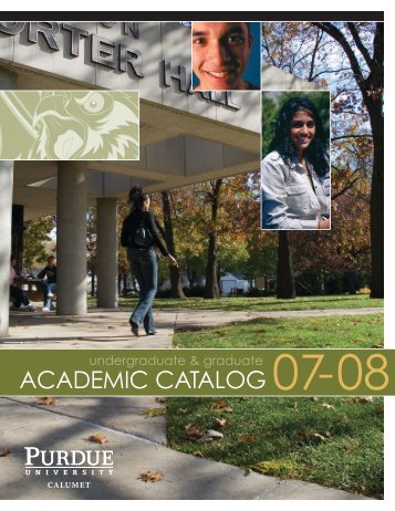 Academic Catalog 2007-2008 (Complete pdf file) - Purdue ...