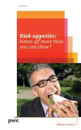 Risk appetite: bitten off more than you can chew? - PwC