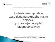 Zadania nauczyciela w zaspokojeniu potrzeby ruchu ... - PWN IWS