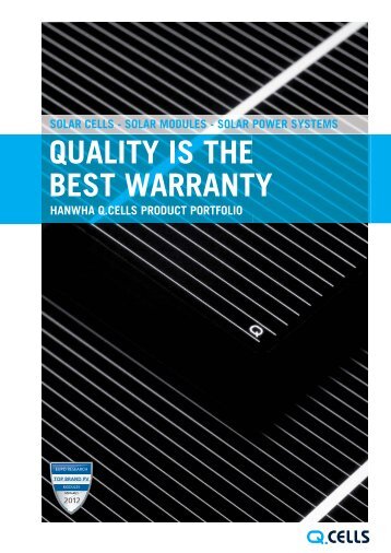 QUALITY IS THE BEST WARRANTY - Hanwha Q CELLS