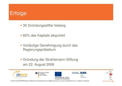 Aufbau und Vorgehensweise der Strahlemann-Stiftung