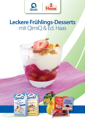 Leckere FrÃ¼hlings-Desserts mit QimiQ & Ed. Haas