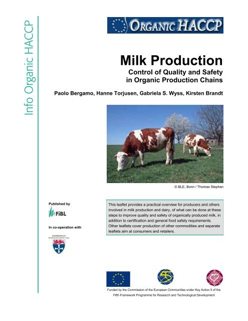 Milk Production Control of Quality and Safety in