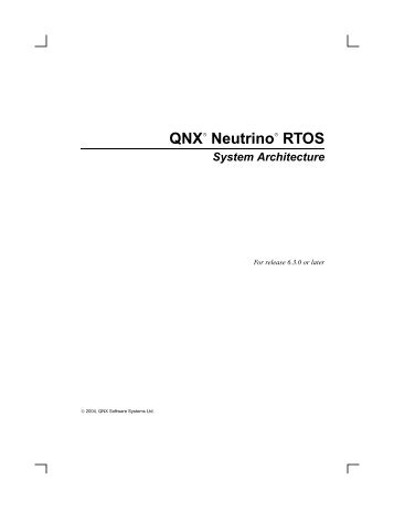 QNX Neutrino RTOS - System Architecture - QNX Software Systems