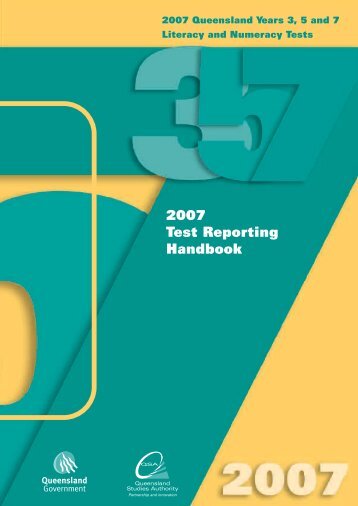 2007 Test Reporting Handbook - Queensland Studies Authority
