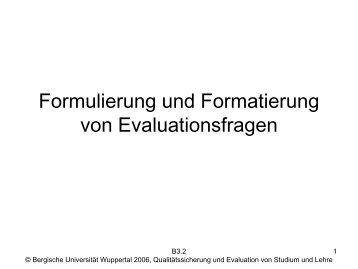 Formulierung und Formatierung von Evaluationsfragen - QSL ...