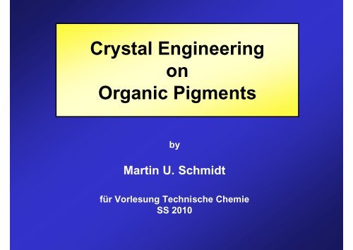 Crystal Engineering on Organic Pigments