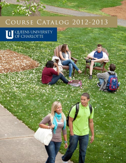 Course Catalog 2012-2013 - Queens University of Charlotte