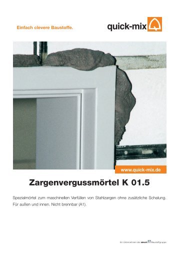 ZargenvergussmÃ¶rtel K 01.5 - Quick-Mix