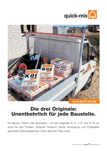 Die drei Originale: Unentbehrlich fÃ¼r jede Baustelle. - Quick-Mix