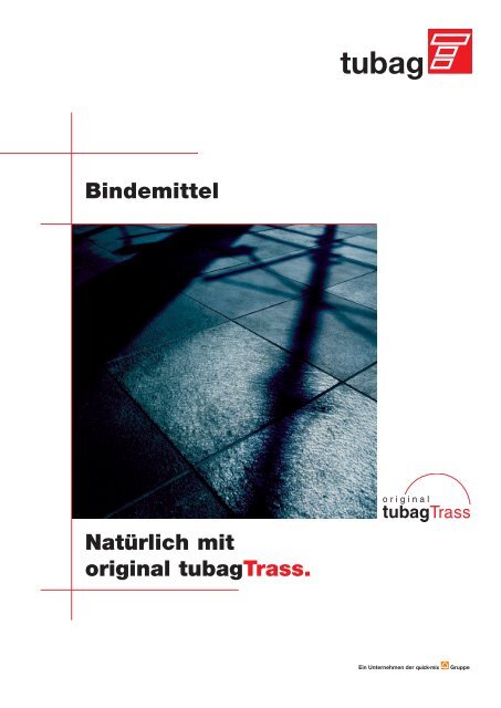 Bindemittel NatÃ¼rlich mit original tubagTrass. - Quick-Mix