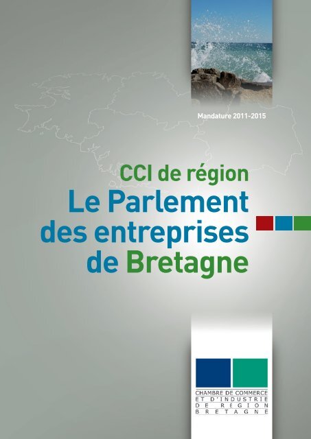 Le Parlement des entreprises de Bretagne - (CCI) de Quimper ...