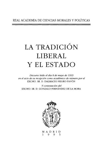 la tradición liberal y el estado - Real Academia de Ciencias Morales ...