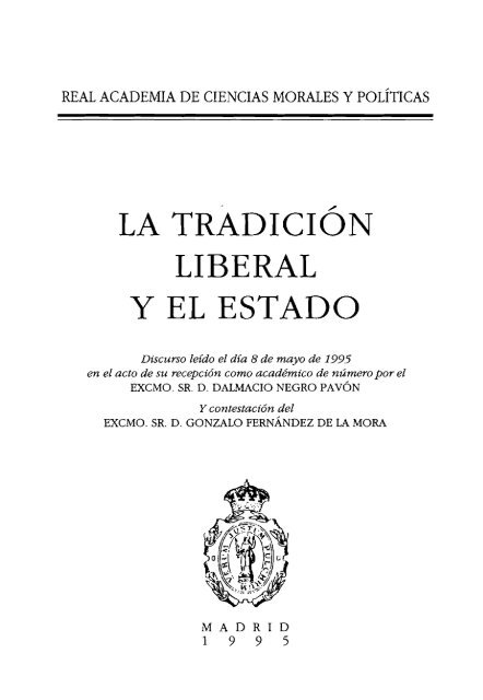 la tradición liberal y el estado - Real Academia de Ciencias Morales ...