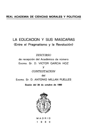 La educación y sus máscaras - Real Academia de Ciencias Morales ...