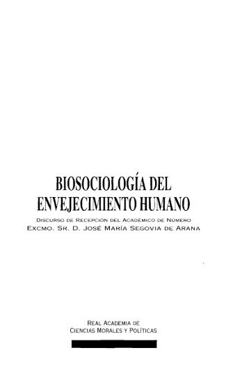 Biosociología del envejecimiento humano - Real Academia de ...
