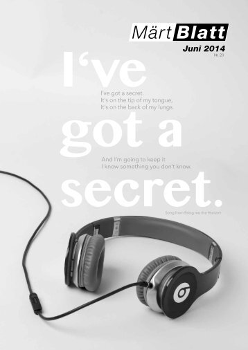 I‘ve got a secret.
