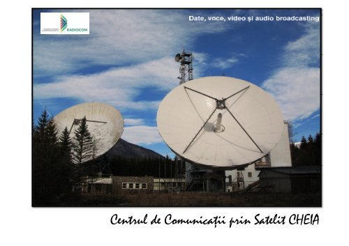 Centrul de Comunicaţii prin Satelit CHEIA - Radiocom