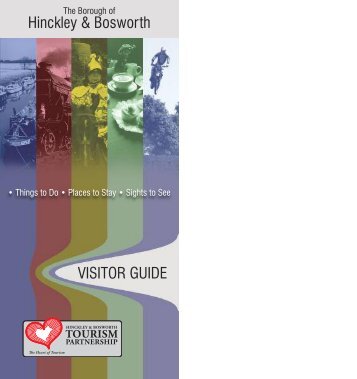 Hinckley & Bosworth VISITOR GUIDE - thedms