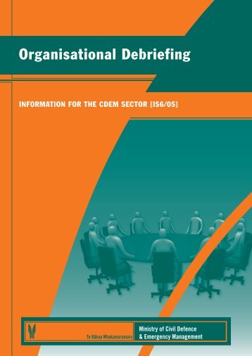 Organisational Debriefing - Ministry of Civil Defence and Emergency ...