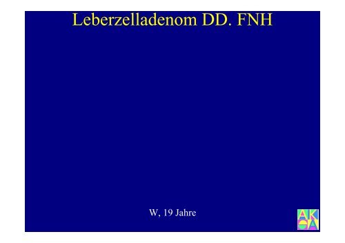 Bildgebung der Leber - Institut für Radiologie, Nuklearmedizin und ...