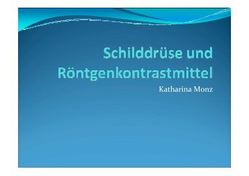 Schilddrüse und Röntgenkontrastmittel, Metformintherapie und ...