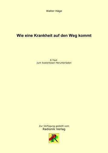 (S5) Wie eine Krankheit auf den Weg kommt - Radionik Verlag