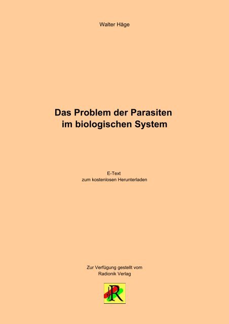 Das Problem der Parasiten im biologischen System - Radionik Verlag