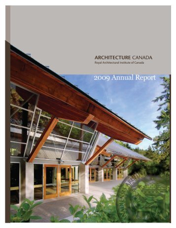 RAIC 2009 Annual Report - Royal Architectural Institute of Canada