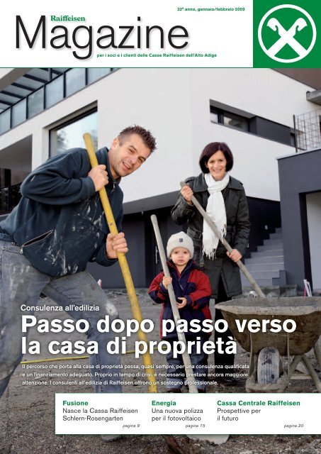 Passo dopo passo verso la casa di proprietà - Raiffeisen