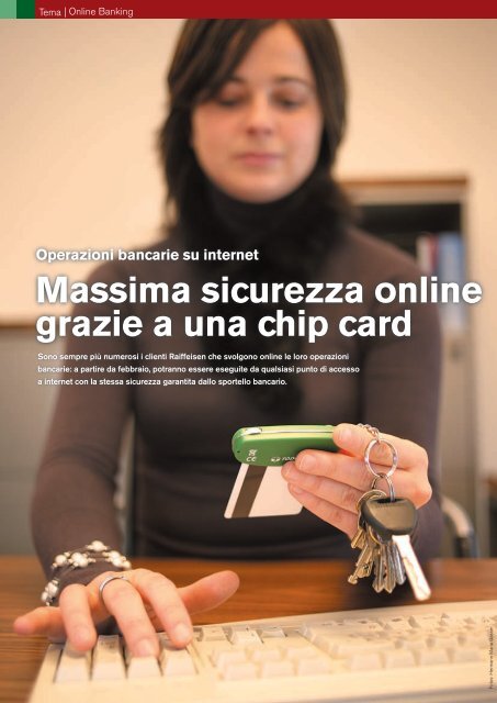 Massima sicurezza online grazie a una chip card - Raiffeisen