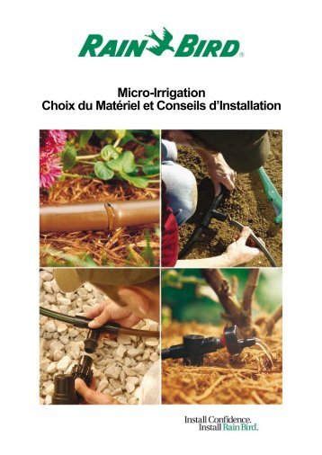 Micro-Irrigation Choix du MatÃ©riel et Conseils d'Installation - Rain Bird