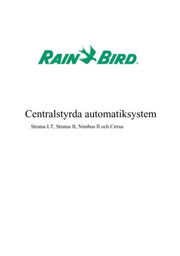 Centralstyrda automatiksystem - Rain Bird irrigation