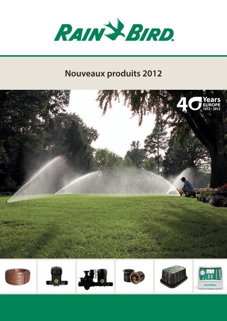 Nouveaux produits 2012 - Rain Bird