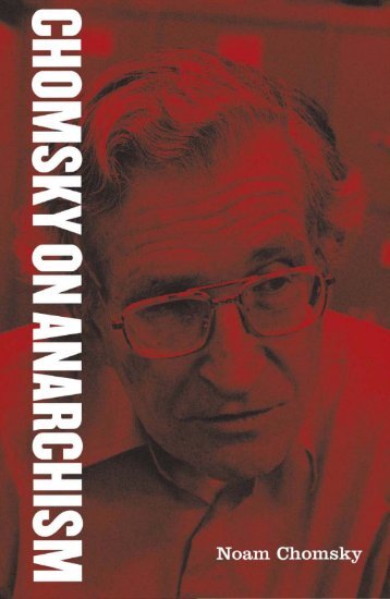 Chomsky on Anarchism.pdf - Zine Library