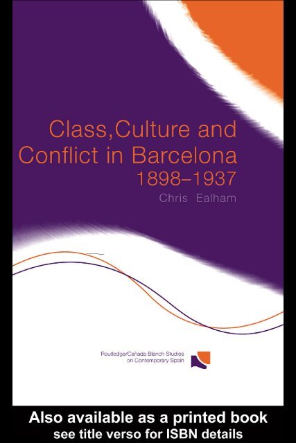 Class Culture And Conflict In Barcelona 18 1937 Libcom