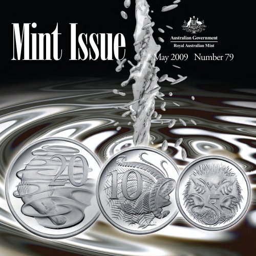 May 2009 Number 79 - Royal Australian Mint