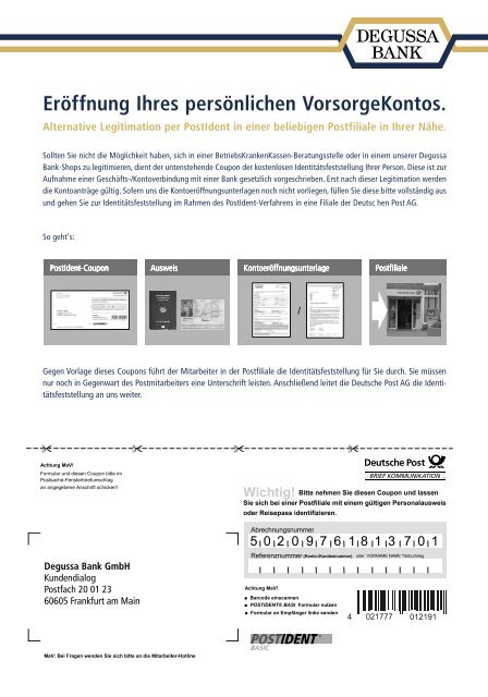 Eröffnung Ihres persönlichen Vorsorgekontos. - bei der Degussa Bank