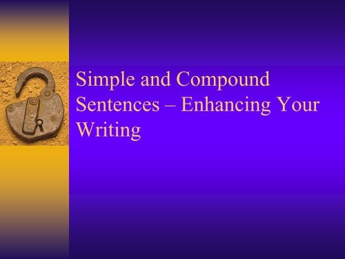 Simple, Compound, and Complex Sentences in Your Writing