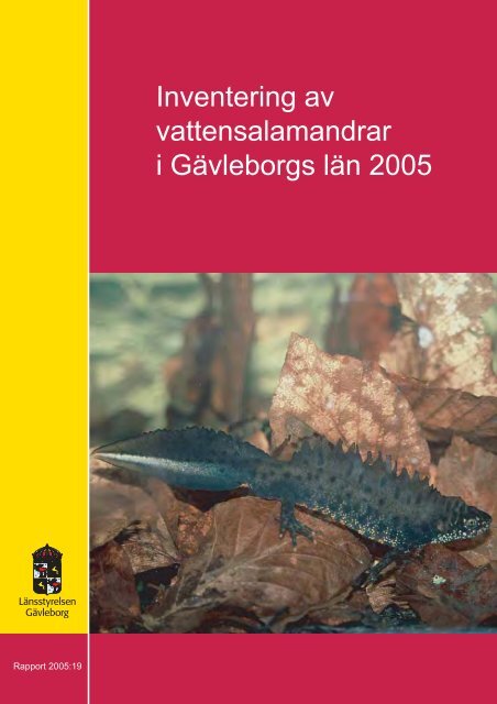 Inventering av vattensalamandrar i GÃ¤vleborgs lÃ¤n 2005