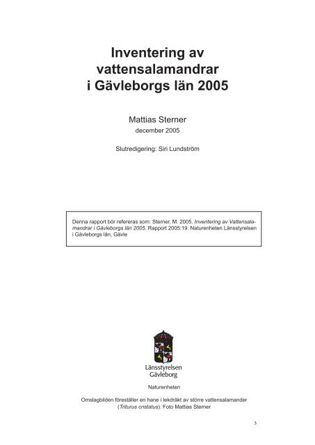 Inventering av vattensalamandrar i GÃ¤vleborgs lÃ¤n 2005