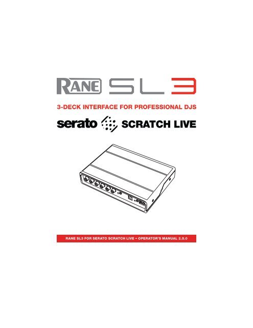 SL3 Manual for Serato Scratch Live 2.5.0 - Rane