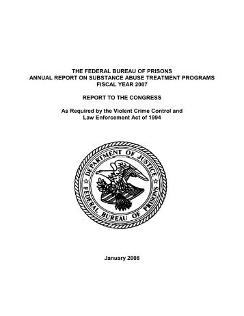 THE FEDERAL BUREAU OF PRISONS ANNUAL REPORT ON ...