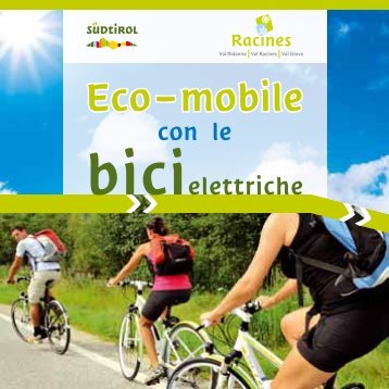 Eco-mobile con le bici elettriche - Ratschings