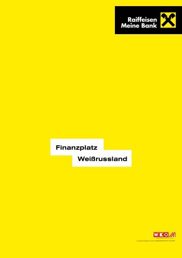 Finanzplatz Weißrussland - Raiffeisen Bank International AG