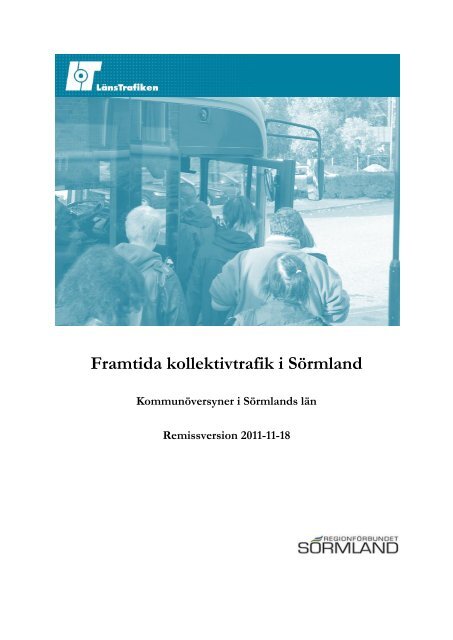 Framtida kollektivtrafik i SÃ¶rmland - RegionfÃ¶rbundet SÃ¶rmland