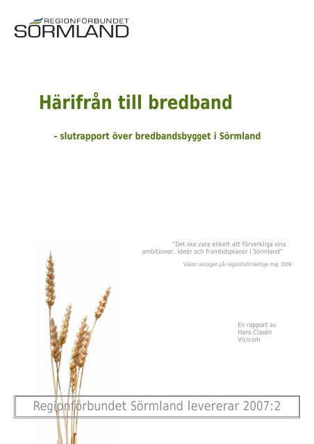 HÃ¤rifrÃ¥n till bredband - RegionfÃ¶rbundet SÃ¶rmland