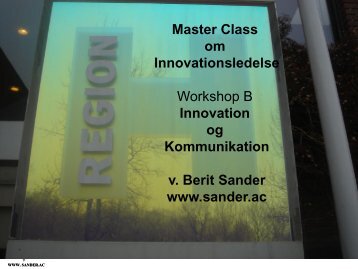 Innovation og kommunikation v. Berit Sander - Region Hovedstaden